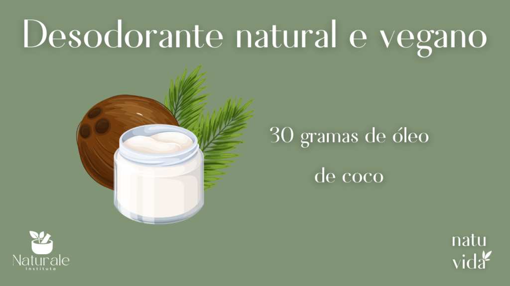 desodorante natural com óleo de coco