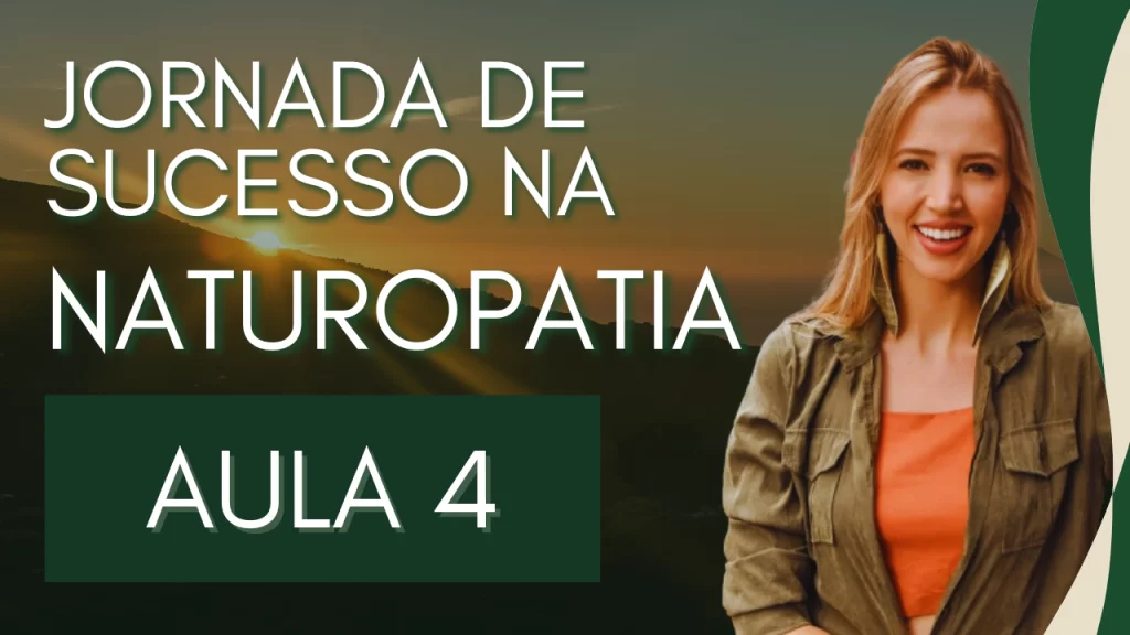 aula 4 viver de naturopatia